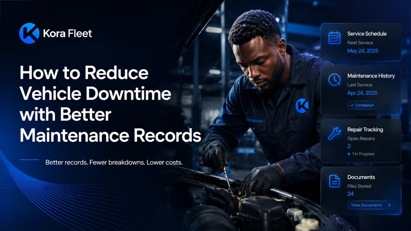 How to Reduce Vehicle Downtime with Better Maintenance Records